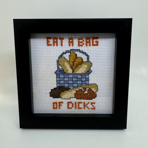 Eat a bag of dicks vulgar cross stitch