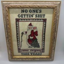 Load image into Gallery viewer, No one‘s getting shit this year santa Subversive Cross Stitch
