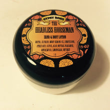Load image into Gallery viewer, The Headless Horseman Limited Edition Halloween Sandalwood Lemongrass Vetiver Hand Body Lotion - Gypsy Rose Cosmetics
