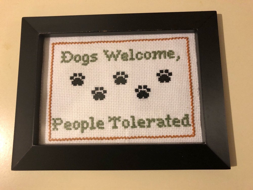 Dogs welcome people tolerated - naughty vulgar cross stitch crossstitch