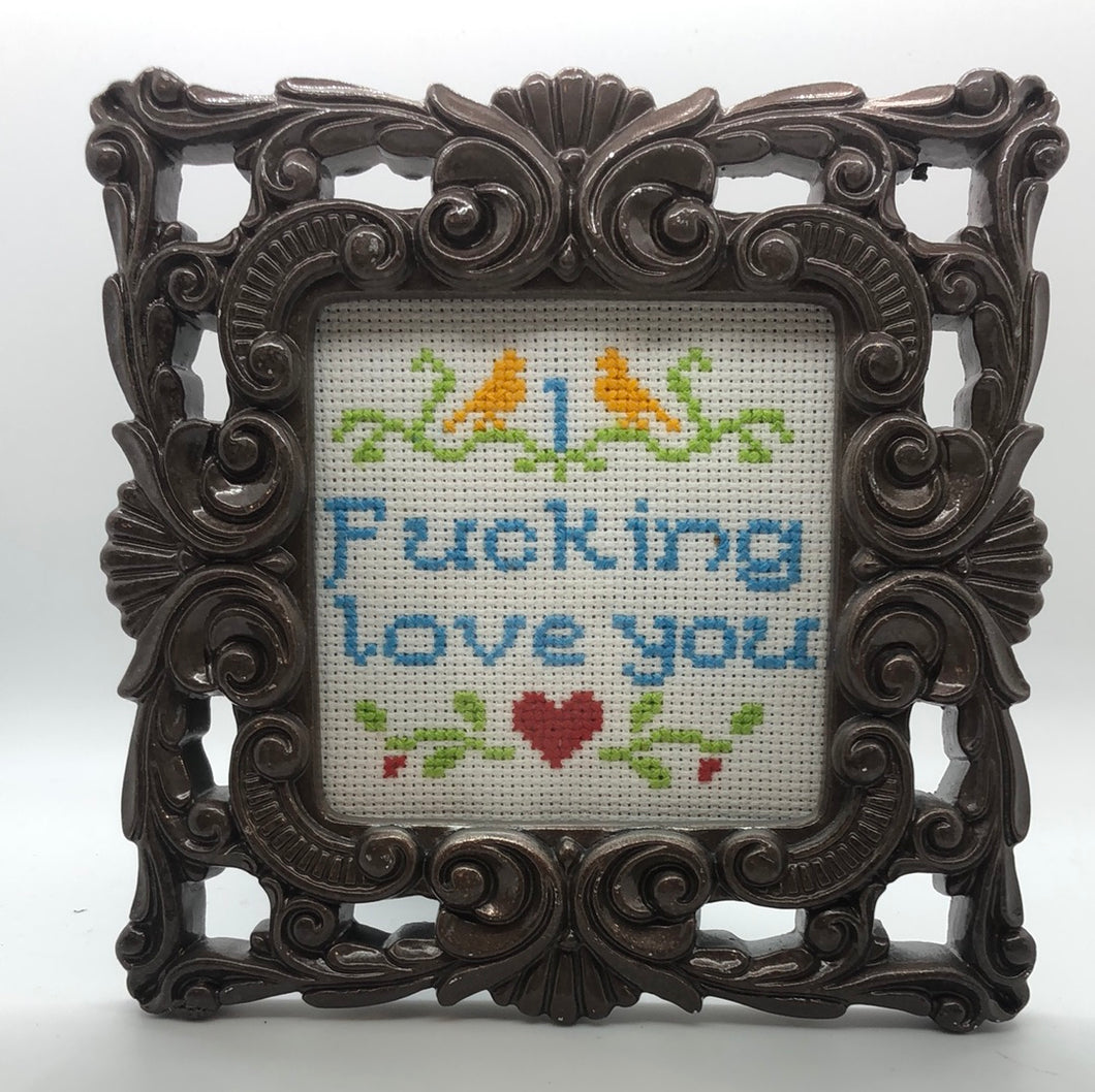I fucking love you -naughty vulgar cross stitch crossstitch